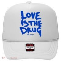 Love Is The Drug Just Say Yes Hat thumb 0