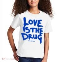Love Is The Drug Just Say Yes Kids T-Shirt thumb 2