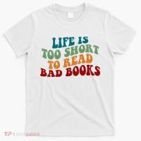 Life Is Too Short To Read Bad Books T-Shirt thumb 0