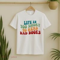 Life Is Too Short To Read Bad Books T-Shirt thumb 2