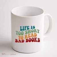 Life Is Too Short To Read Bad Books Coffee Mug thumb 1