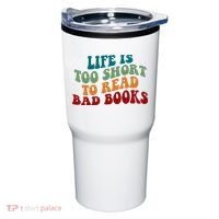 Life Is Too Short To Read Bad Books Tumbler thumb 0