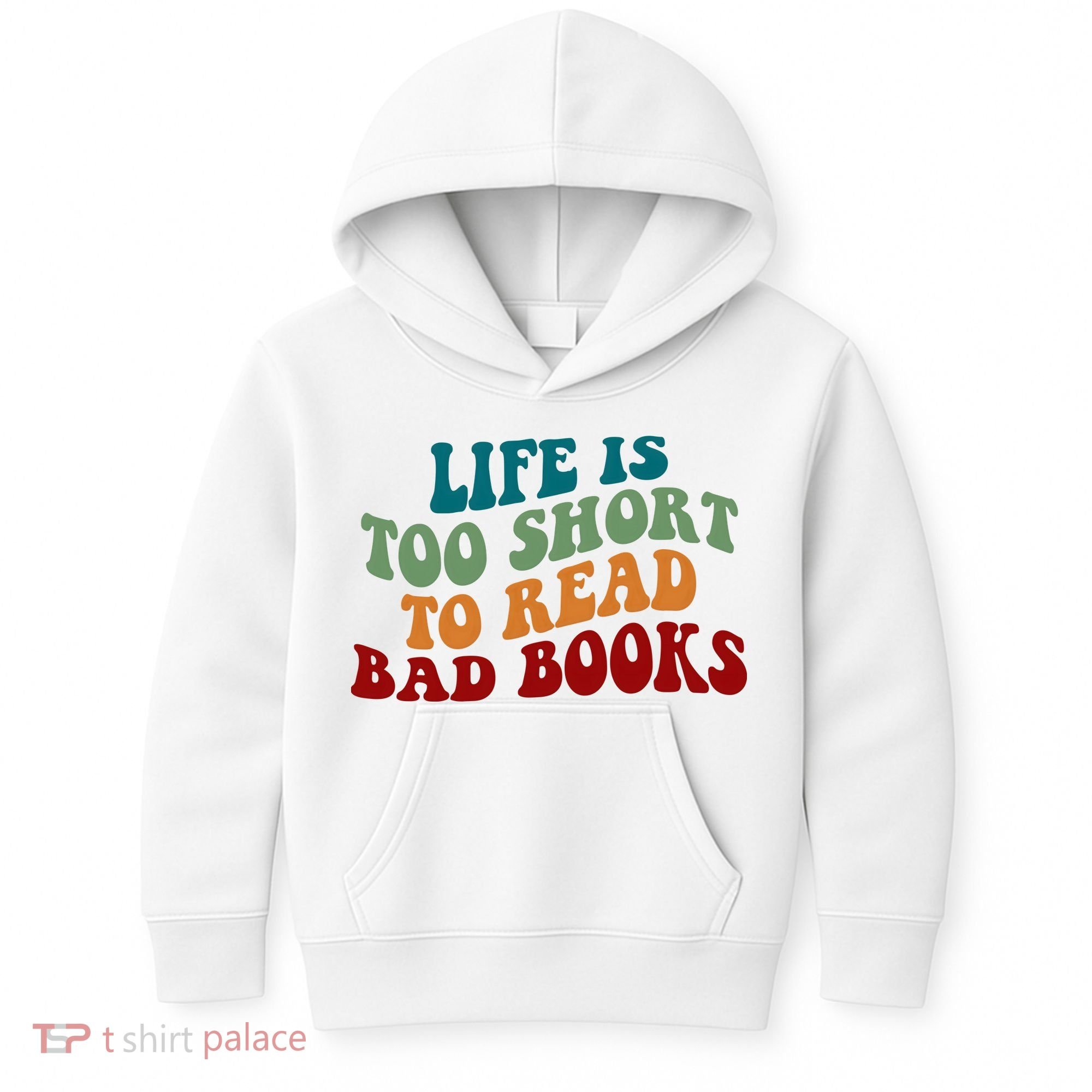 Life Is Too Short To Read Bad Books Kids Hoodie