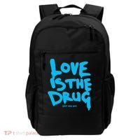 Love Is The Drug Just Say Yes Backpack thumb 0