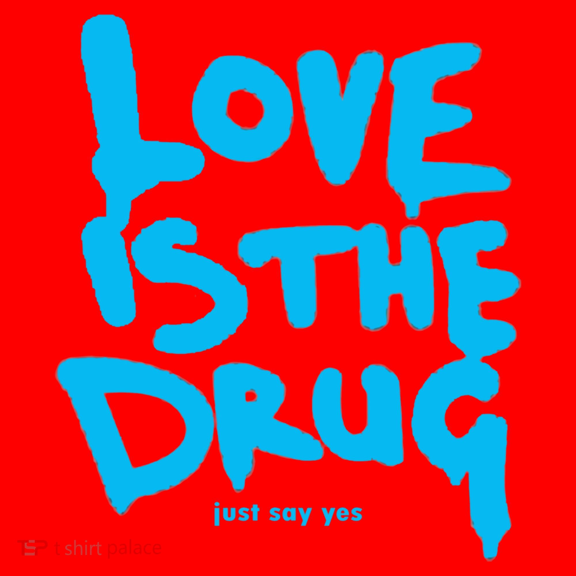 Love Is The Drug Just Say Yes Santa Hat