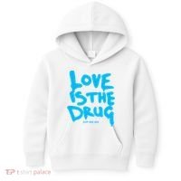 Love Is The Drug Just Say Yes Kids Hoodie thumb 0