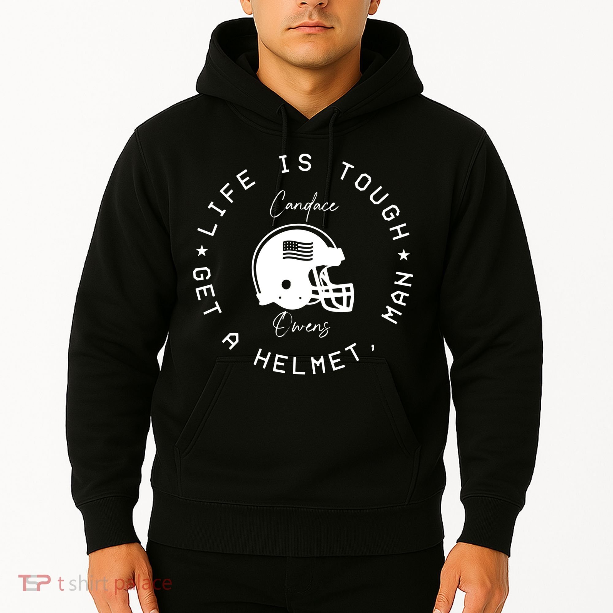Life Is Tough Get A Helmet Hoodie