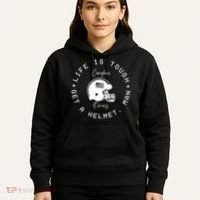Life Is Tough Get A Helmet Hoodie thumb 5