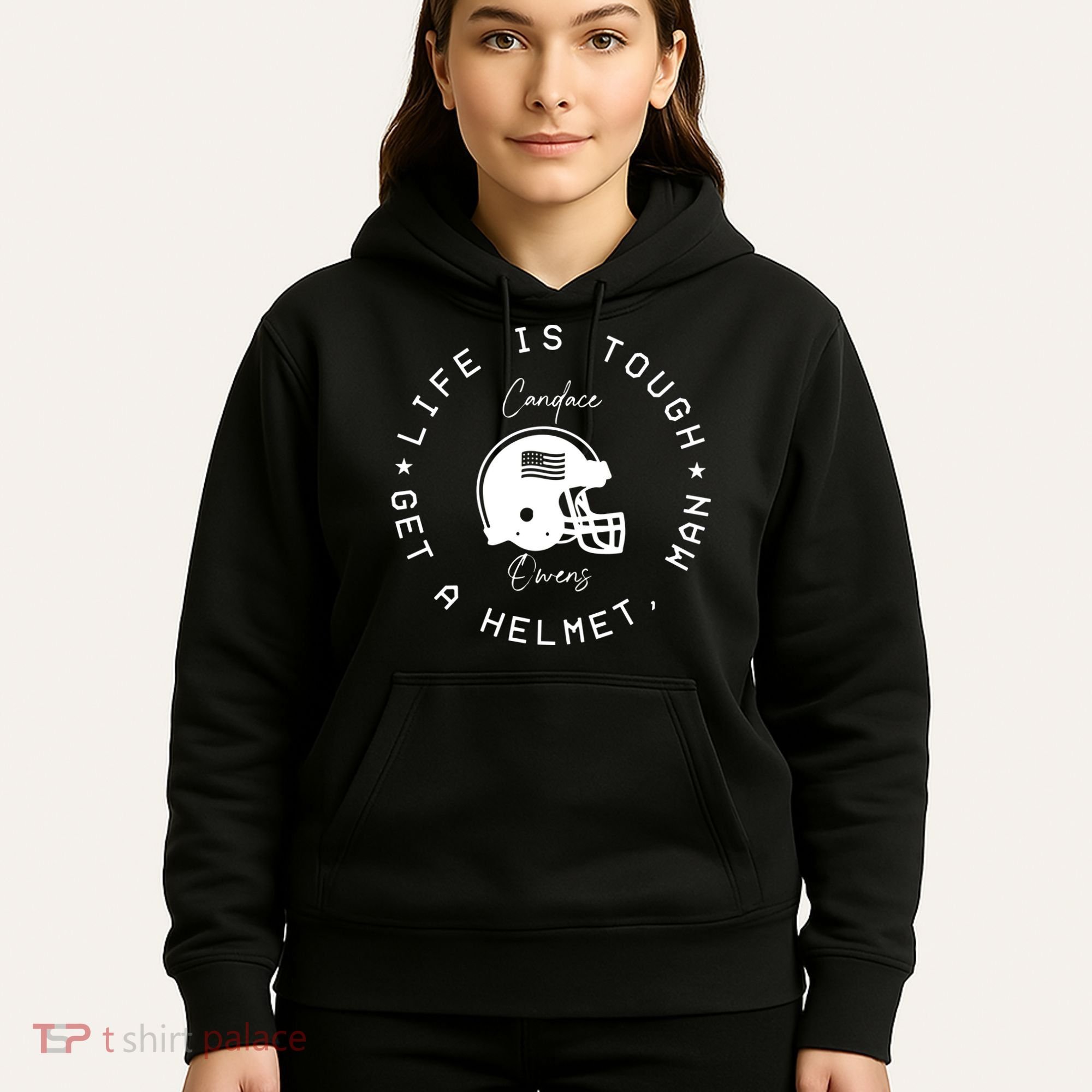 Life Is Tough Get A Helmet Hoodie