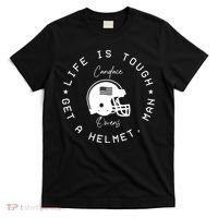 Life Is Tough Get A Helmet T-Shirt thumb 0