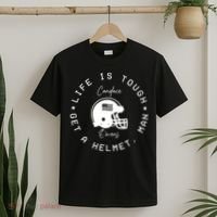 Life Is Tough Get A Helmet T-Shirt thumb 2