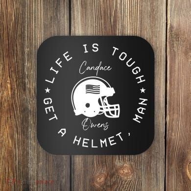 Life Is Tough Get A Helmet Coaster