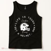 Life Is Tough Get A Helmet Tank Top thumb 2