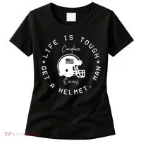 Life Is Tough Get A Helmet Women's T-Shirt thumb 0