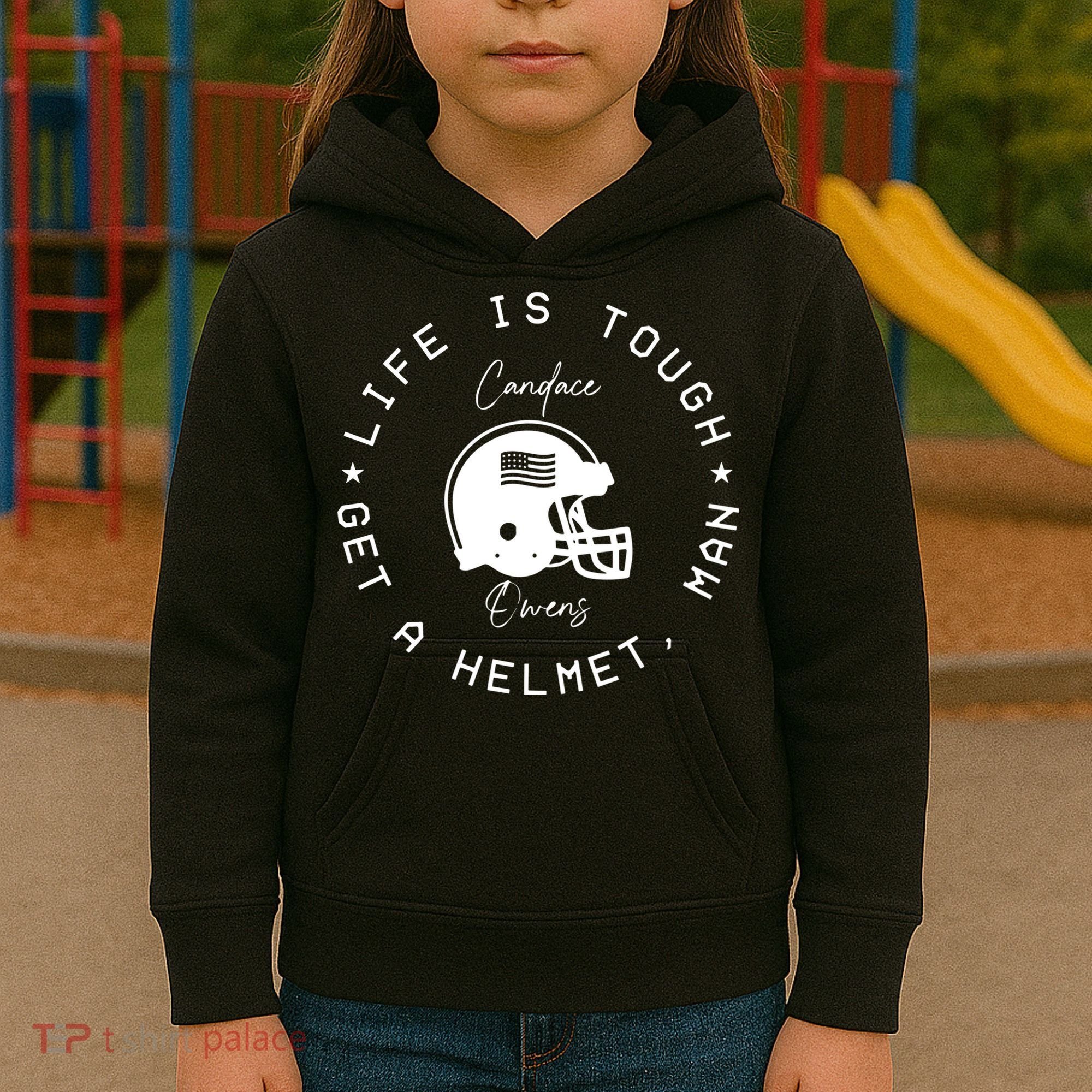 Life Is Tough Get A Helmet Kids Hoodie