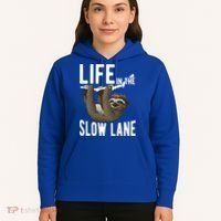 Life In The Slow Lane Funny Sloth Lover Meaningful Gift Hoodie thumb 5