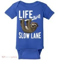 Life In The Slow Lane Funny Sloth Lover Meaningful Gift Baby Bodysuit thumb 0
