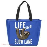 Life In The Slow Lane Funny Sloth Lover Meaningful Gift Tote Bag thumb 0