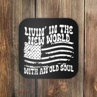 Living In The New World With An Old Soul Coaster thumb 0