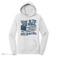 Living In The New World With An Old Soul Women's Hoodie thumb 0