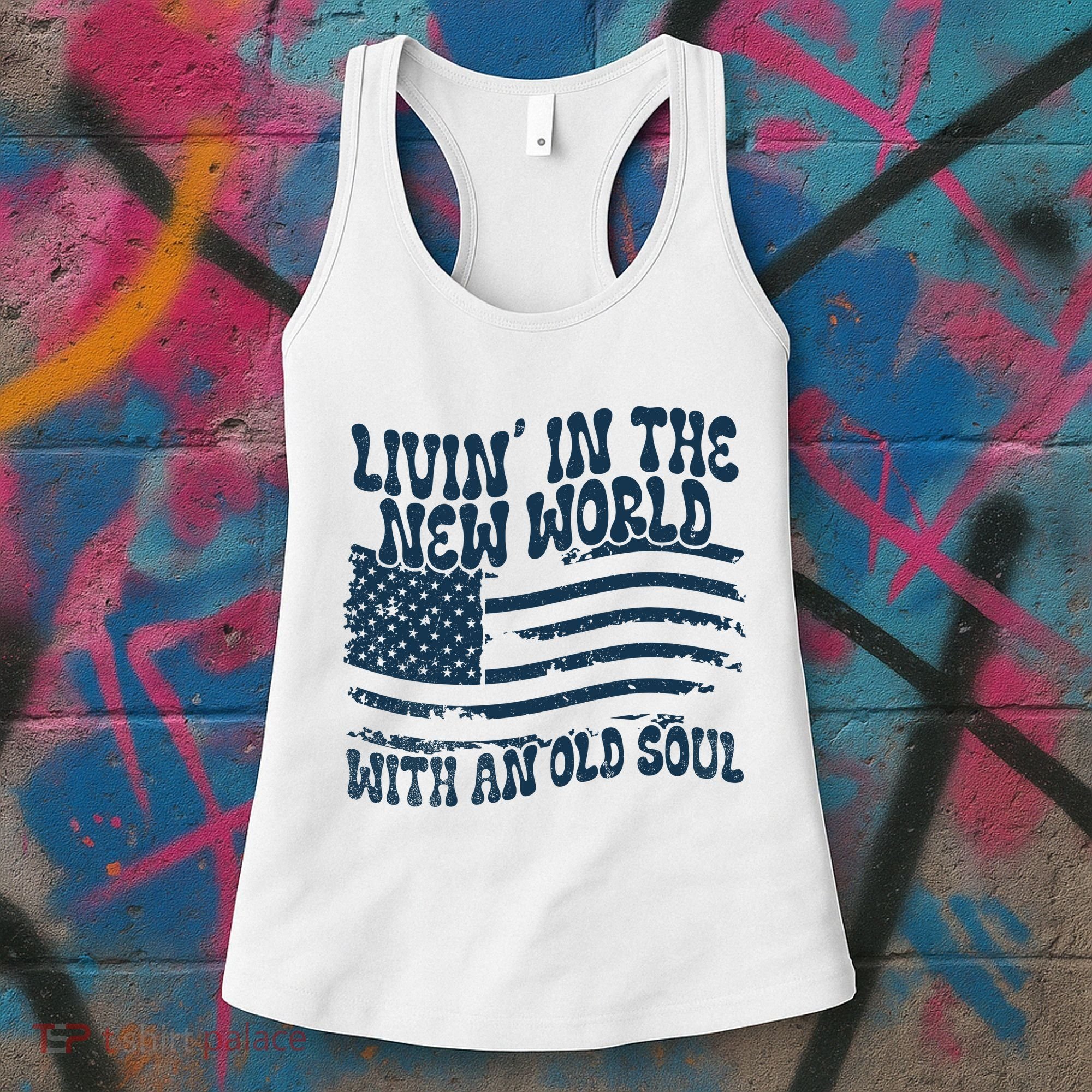 Living In The New World With An Old Soul Women's Tank Top