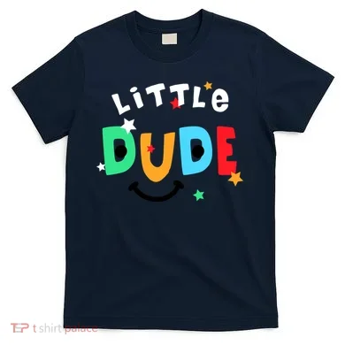 Little Dude T-Shirt