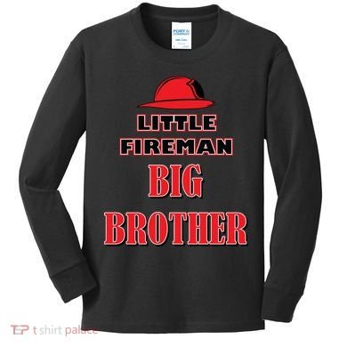 Little Fireman Big Brother Kids Long Sleeve Shirt