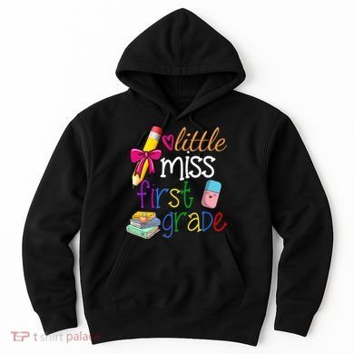 Little Miss First Grade Hoodie