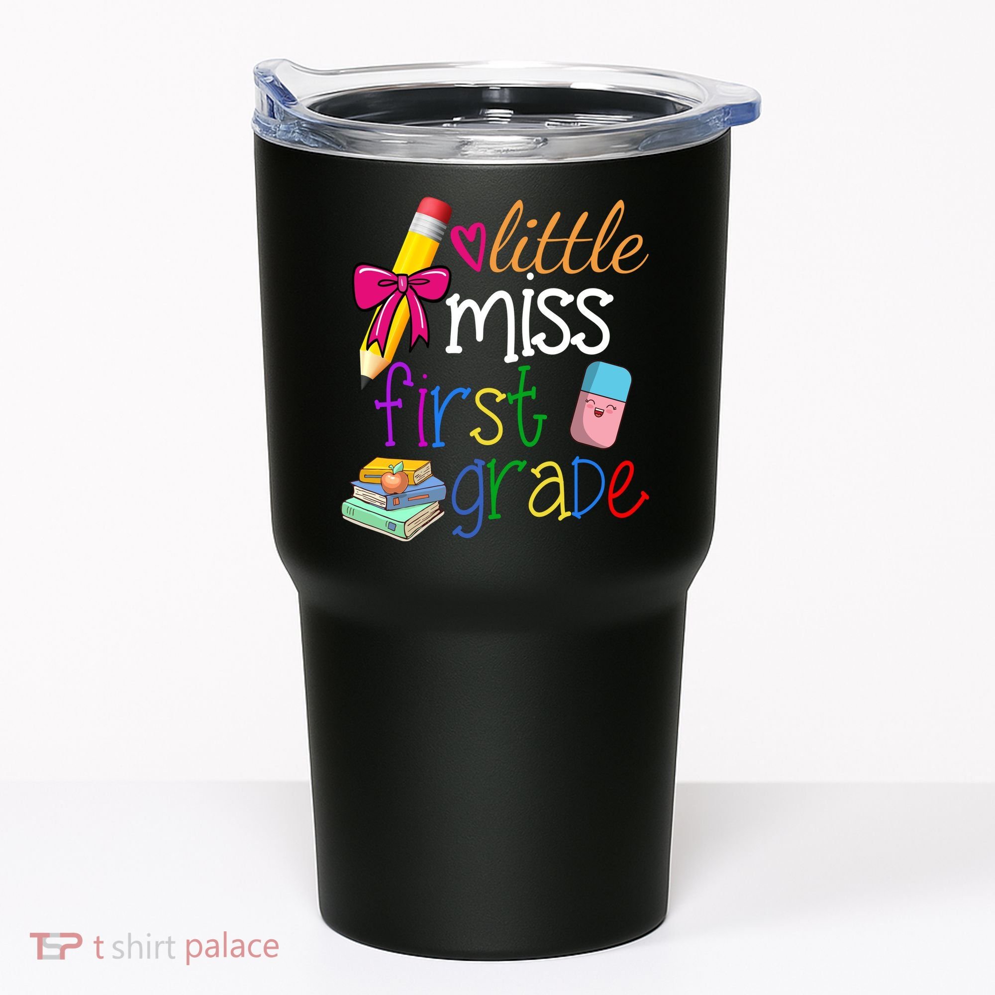 Little Miss First Grade Tumbler
