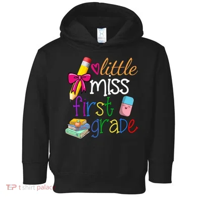 Little Miss First Grade Toddler Hoodie
