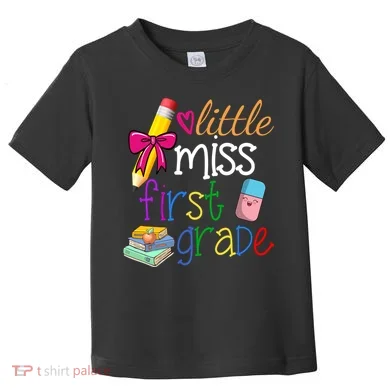 Little Miss First Grade Toddler T-Shirt