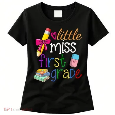 Little Miss First Grade Women's T-Shirt