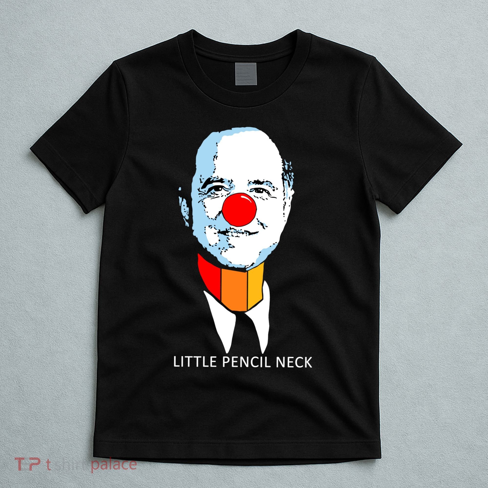 Little Pencil Neck Clown Pro Donald Trump T-Shirt