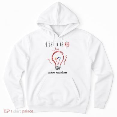 Light It Up Red Autism Acceptance Awareness Hoodie