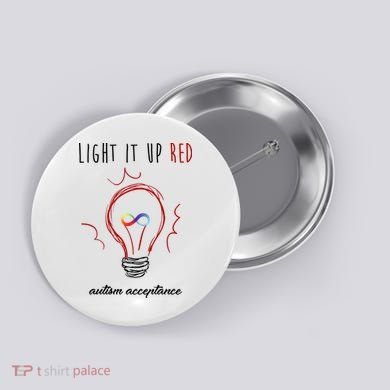 Light It Up Red Autism Acceptance Awareness Button