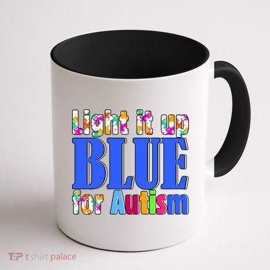Light It Up Blue For Autism Awareness Month Coffee Mug back