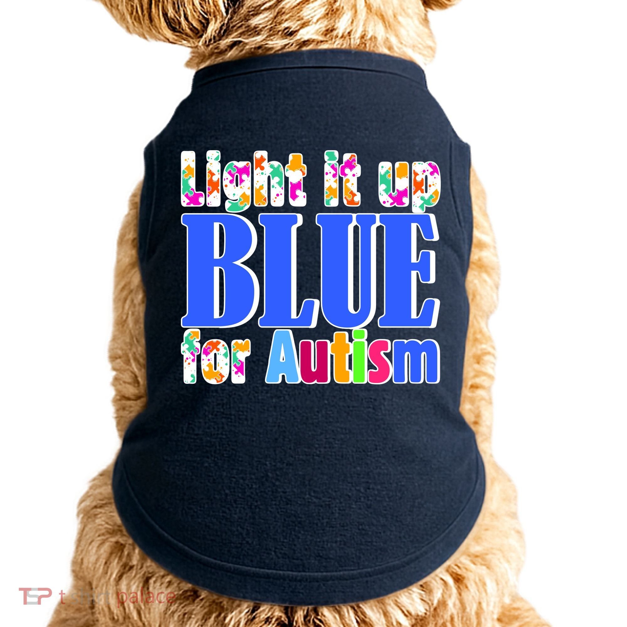 Light It Up Blue For Autism Awareness Month Doggie Tank