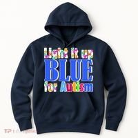 Light It Up Blue For Autism Awareness Month Hoodie thumb 0