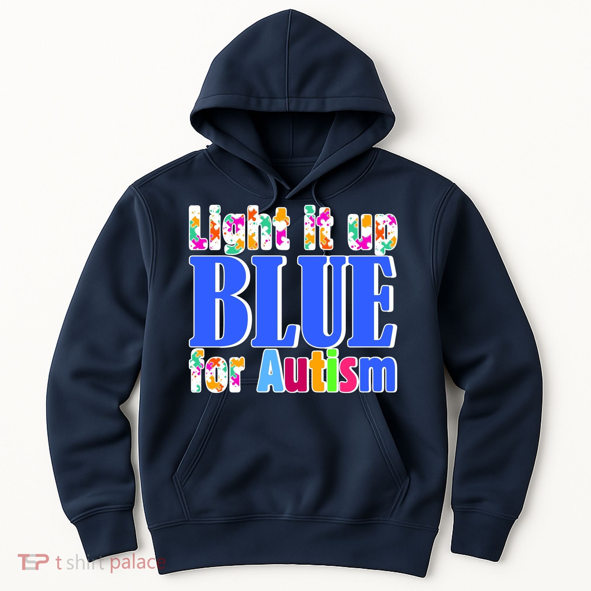 Light It Up Blue For Autism Awareness Month Hoodie