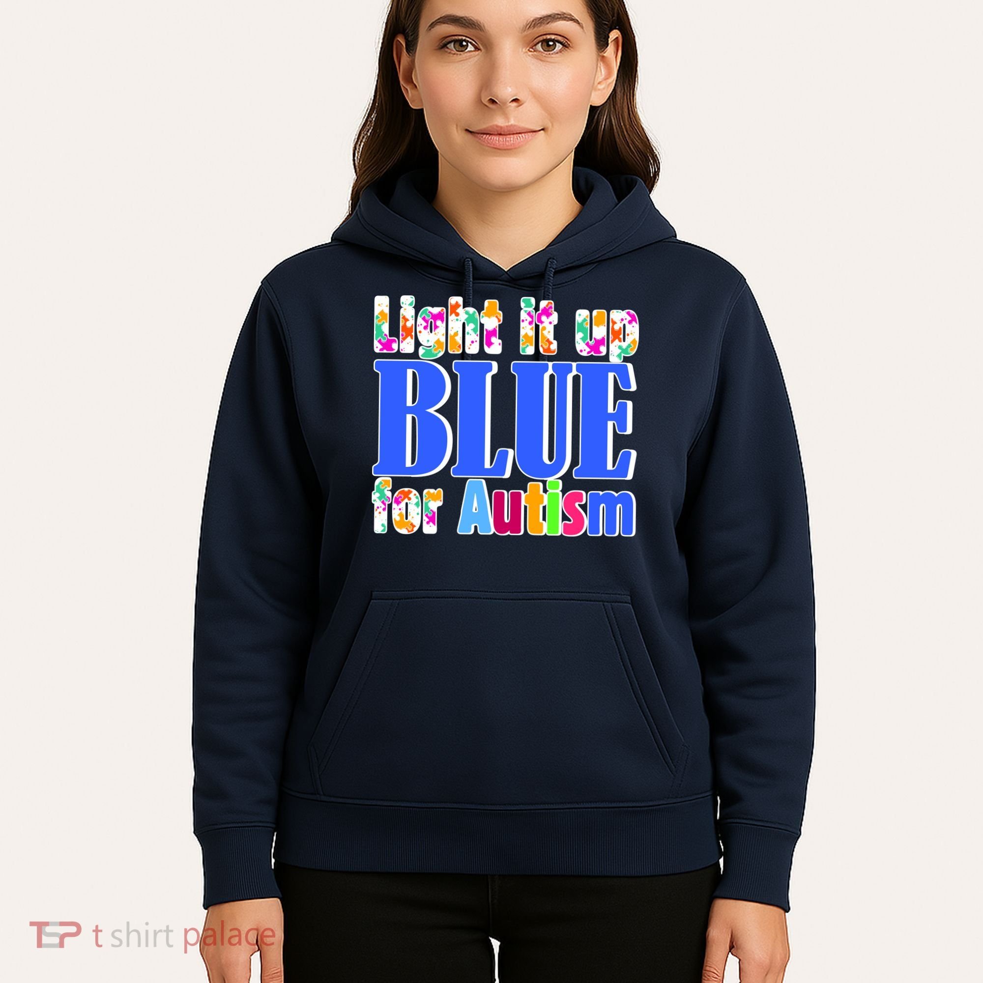 Light It Up Blue For Autism Awareness Month Hoodie