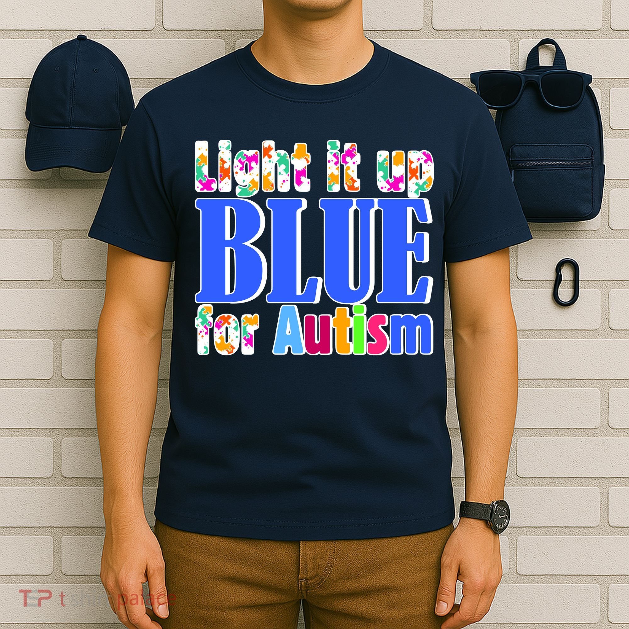 Light It Up Blue For Autism Awareness Month T-Shirt