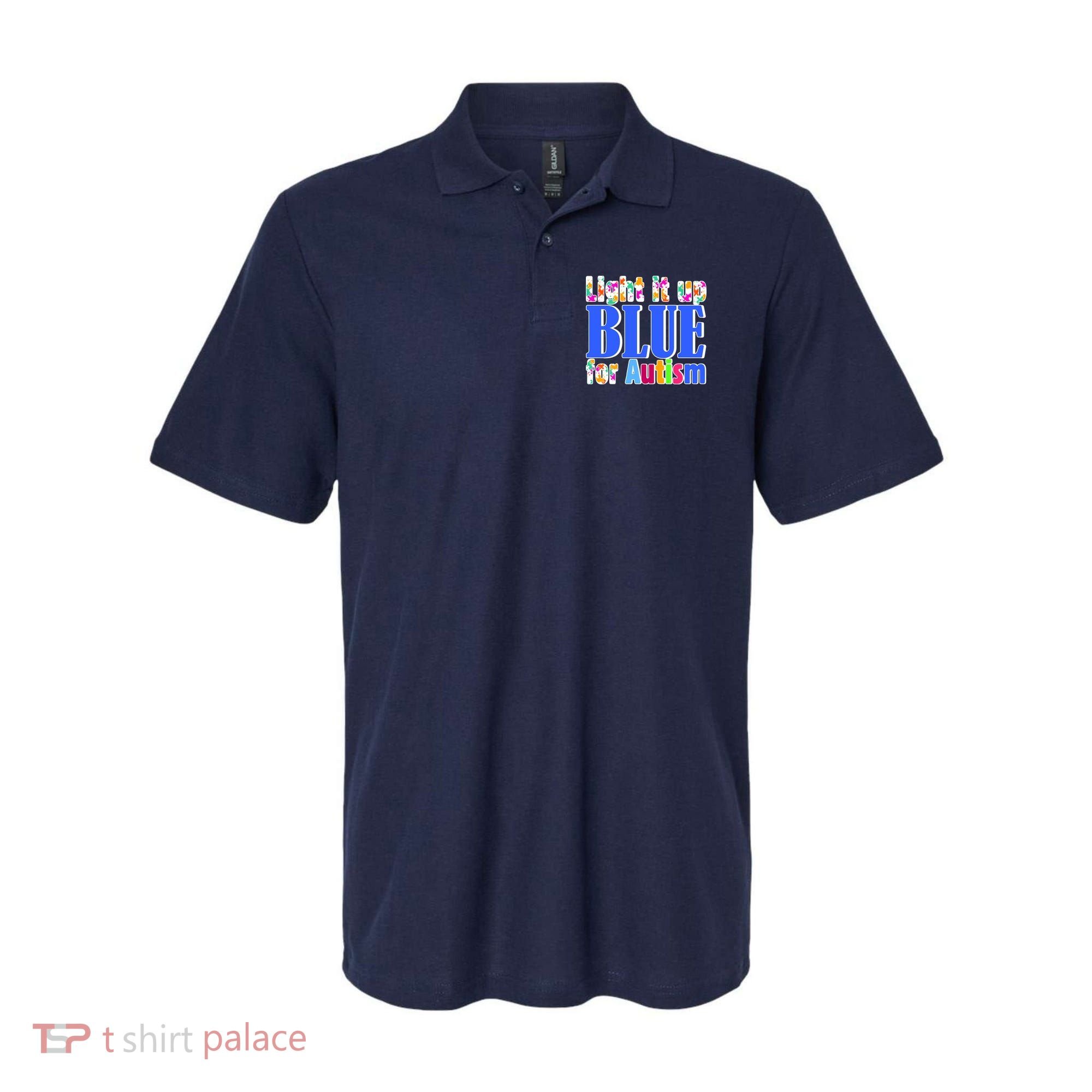 Light It Up Blue For Autism Awareness Month Polo
