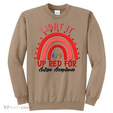 Light It Up Red For Autism Acceptance Red Rainbow Sweatshirt