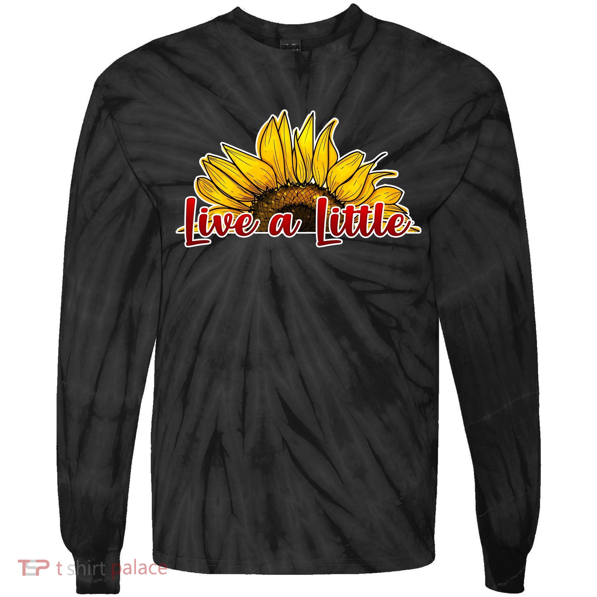 Live A Little Sunflower Tie-Dye Long Sleeve Shirt