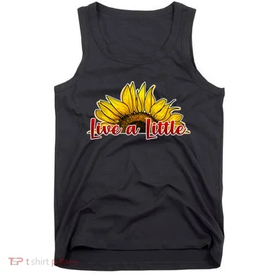 Live A Little Sunflower Tank Top