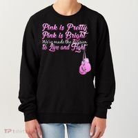 Live And Fight Pink Breast Cancer Women's Sweatshirt thumb 0