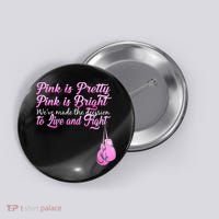 Live And Fight Pink Breast Cancer Button thumb 0
