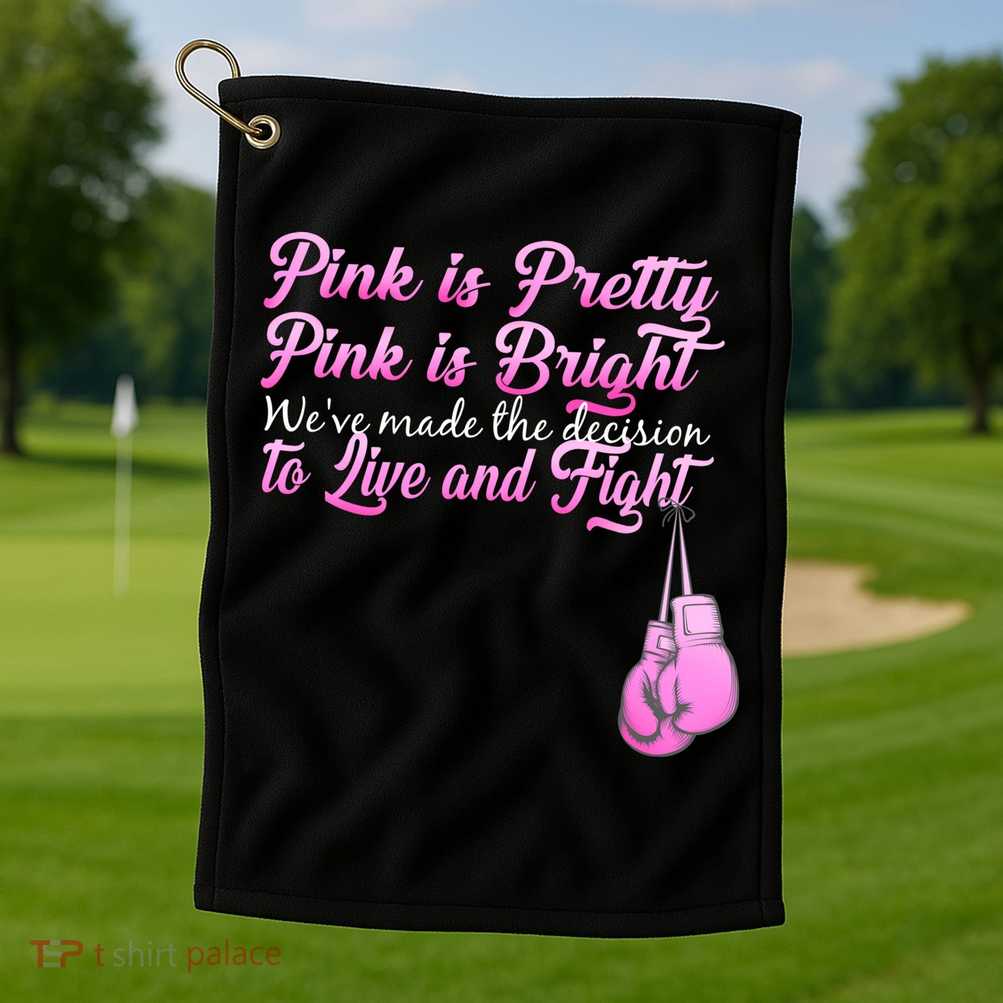 Live And Fight Pink Breast Cancer Golf Towel
