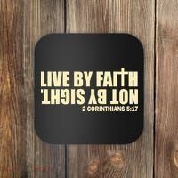 Live By Faith Not By Sight Coaster thumb 0