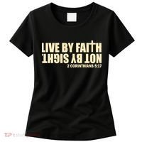 Live By Faith Not By Sight Women's T-Shirt thumb 0